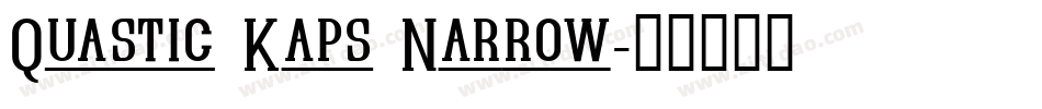 Quastic Kaps Narrow字体转换